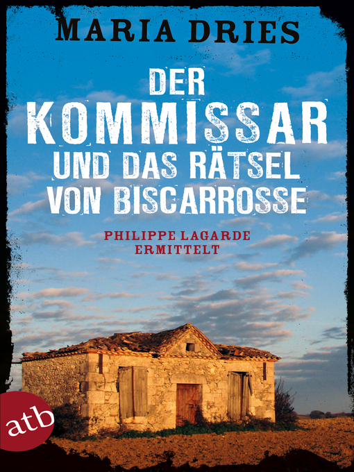 Title details for Der Kommissar und das Rätsel von Biscarrosse by Maria Dries - Available